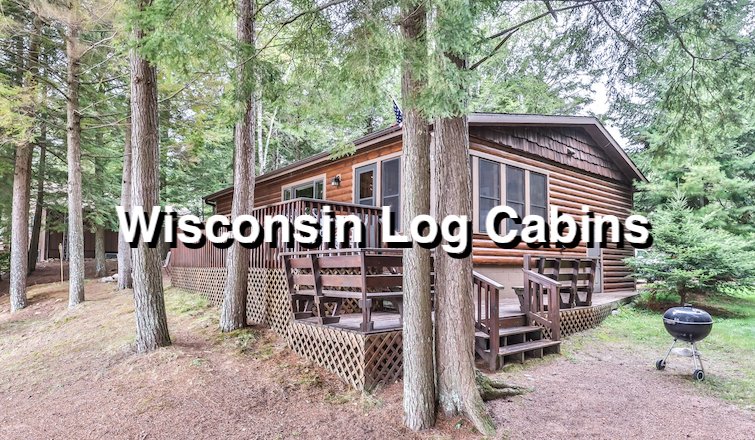 Wisconsin Log Cabins For Rent